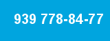 939 778-84-77